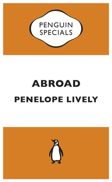 Abroad - Penelope Lively