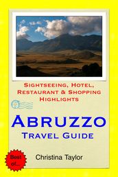 Abruzzo, Italy Travel Guide