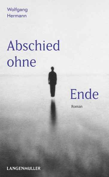 Abschied ohne Ende - Wolfgang Hermann