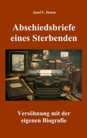 Abschiedsbriefe eines Sterbenden