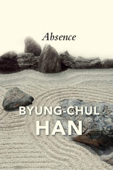 Absence - Byung Chul Han