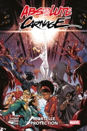 Absolute Carnage : Mortelle protection