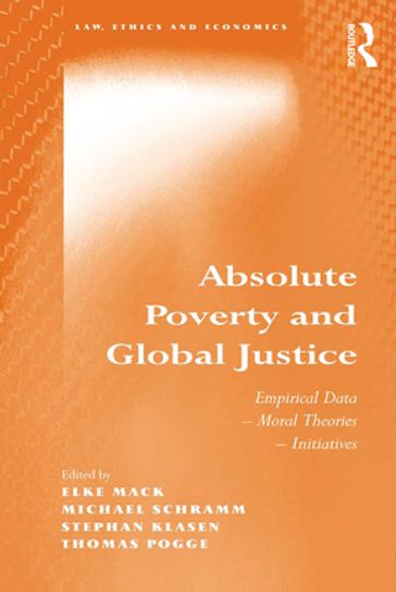 Absolute Poverty and Global Justice - Michael Schramm - Thomas Pogge