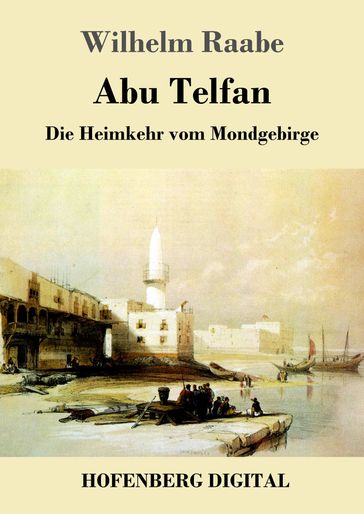 Abu Telfan - Wilhelm Raabe