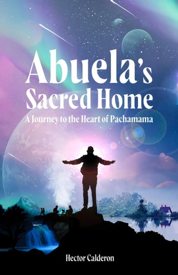Abuela's Sacred Home - Hector Calderon