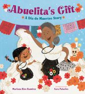 Abuelita s Gift