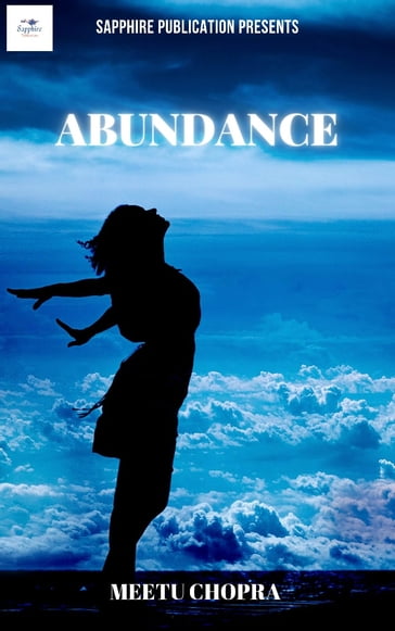 Abundance - MEETU CHOPRA