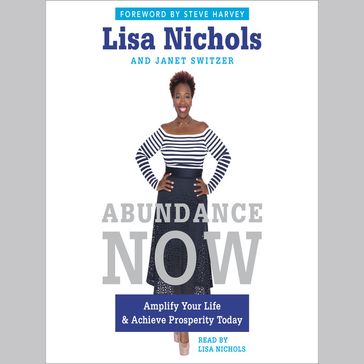 Abundance Now - Lisa Nichols - Janet Switzer