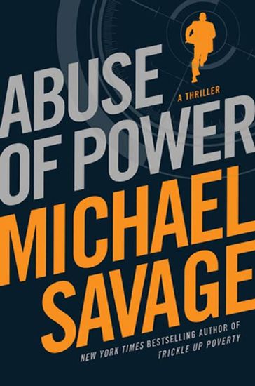 Abuse of Power - Michael Savage