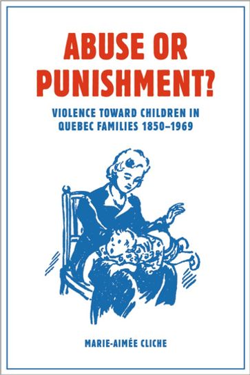 Abuse or Punishment? - Marie-Aimée Cliche