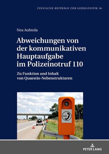 Abweichungen von der kommunikativen Hauptaufgabe im Polizeinotruf 110 - Nea Auhtola - Irma Hyvarinen