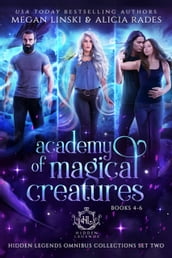 Academy of Magical Creatures: Books 4-6