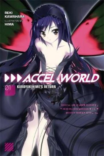 Accel World, Vol. 1 (light novel) - Reki Kawahara