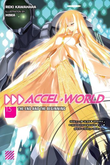 Accel World, Vol. 15 (light novel) - Reki Kawahara