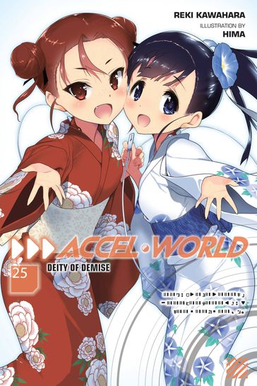 Accel World, Vol. 25 (light novel) - Reki Kawahara