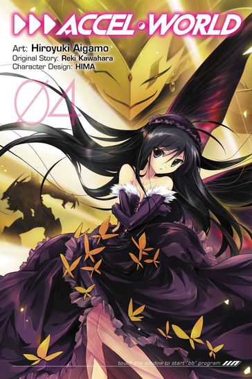 Accel World, Vol. 4 (manga) - Reki Kawahara - Hiroyuki Aigamo - Lys Blakeslee