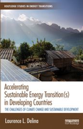 Accelerating Sustainable Energy Transition(s) in Developing Countries