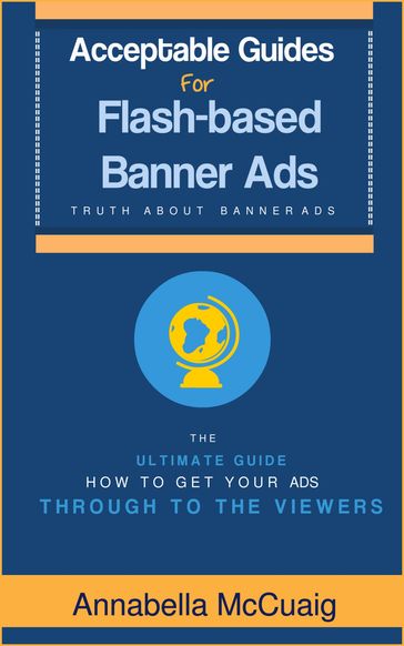 Acceptable Guides for Flash-based Banner Ads - Annabella McCuaig