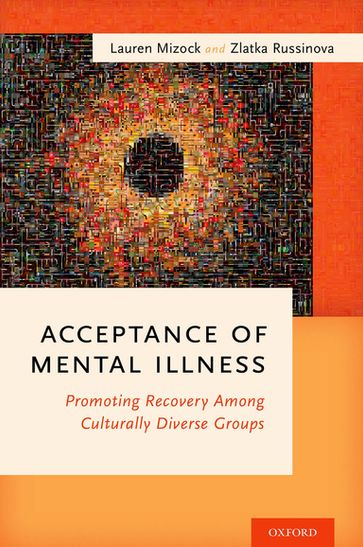 Acceptance of Mental Illness - Lauren Mizock - Zlatka Russinova