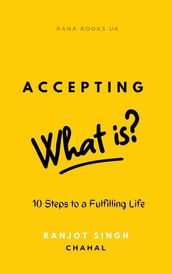 Accepting What Is