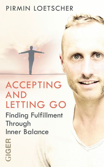 Accepting and letting go - Primin Lotscher