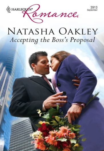 Accepting the Boss's Proposal (Mills & Boon Cherish) - Natasha Oakley