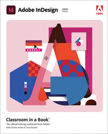 Access Code Card for Adobe InDesign Classroom in a Book (2021 release) - Kelly Anton - Tina DeJarld