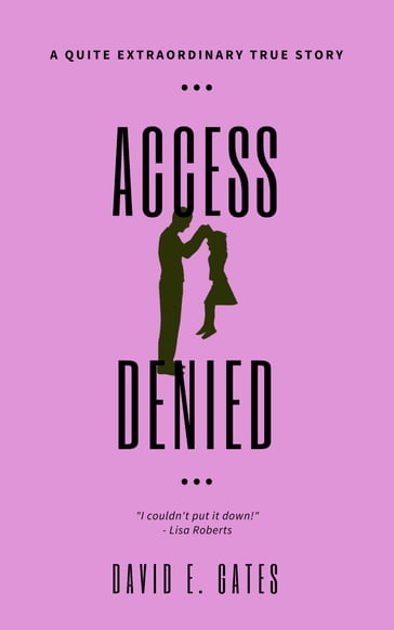 Access Denied - David E. Gates