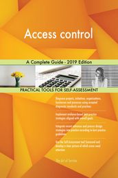 Access control A Complete Guide - 2019 Edition