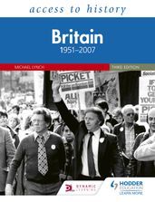 Access to History: Britain 19512007 Third Edition