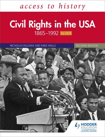 Access to History: Civil Rights in the USA 18651992 for OCR Second Edition - Nicholas Fellows - Mike Wells