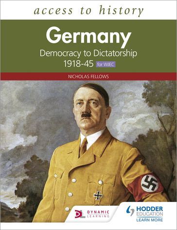 Access to History: Germany: Democracy to Dictatorship c.1918-1945 for WJEC - Nicholas Fellows