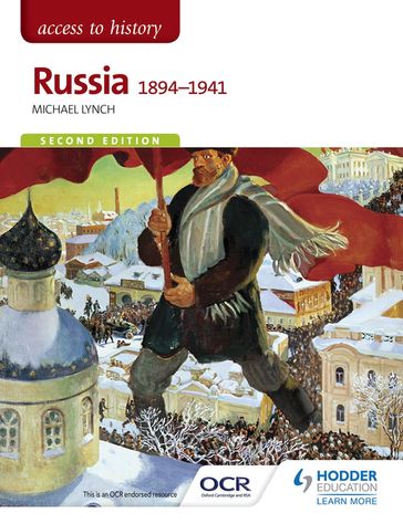 Access to History: Russia 1894-1941 for OCR Second Edition - Michael Lynch