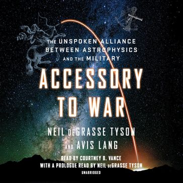 Accessory to War - Neil deGrasse Tyson - Avis Lang