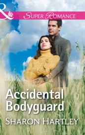 Accidental Bodyguard (The Florida Files, Book 2) (Mills & Boon Superromance)
