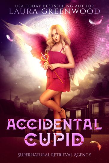 Accidental Cupid - Laura Greenwood