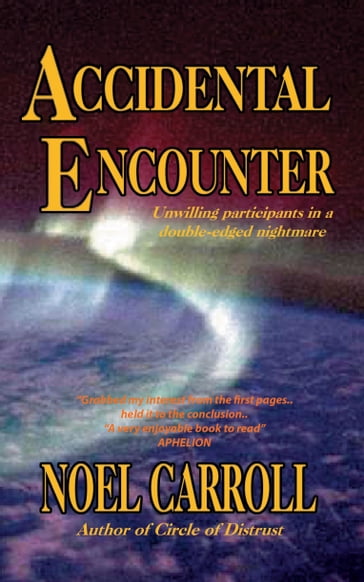 Accidental Encounter - Noel Carroll