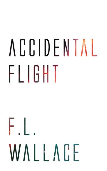 Accidental Flight - F. L. Wallace