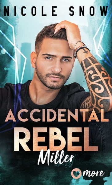 Accidental Rebel - Nicole Snow