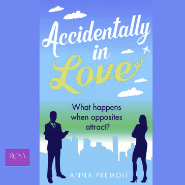 Accidentally in Love - Anna Premoli