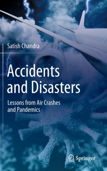 Accidents and Disasters - Satish Chandra
