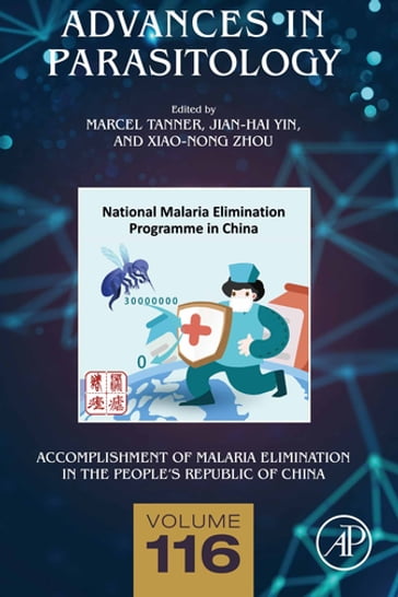 Accomplishment of Malaria Elimination in the People's Republic of China - Marcel Tanner - Jian-Hai Yin - Xiao-Nong Zhou