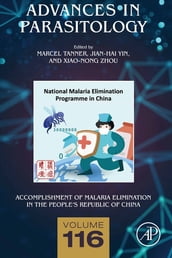 Accomplishment of Malaria Elimination in the People s Republic of China