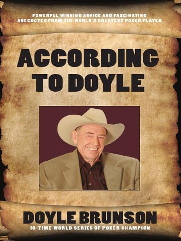 According to Doyle - Doyle Brunson