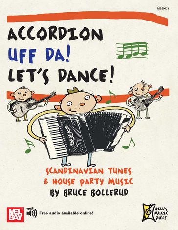 Accordion Uff Da! Let's Dance! - Bruce Bollerud