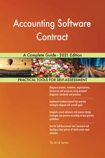 Accounting Software Contract A Complete Guide - 2021 Edition - Gerardus Blokdyk