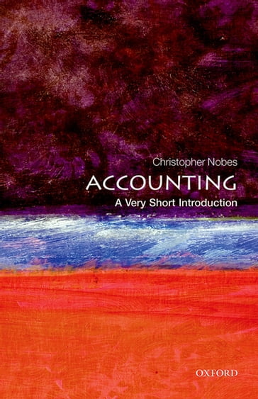 Accounting: A Very Short Introduction - Christopher Nobes