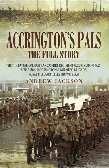 Accrington's Pals: The Full Story - Andrew Jackson