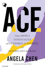 Ace. Cosa ci rivela l