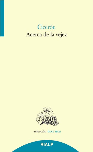 Acerca de la vejez - Marco Tulio Cicerón